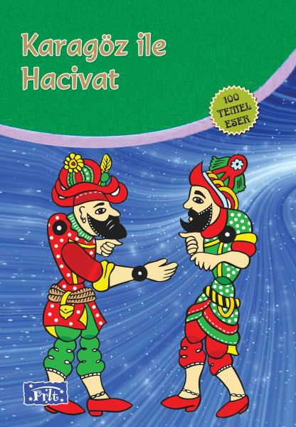 Karagöz ile Hacivat (100 Temel Eser - İlköğretim)