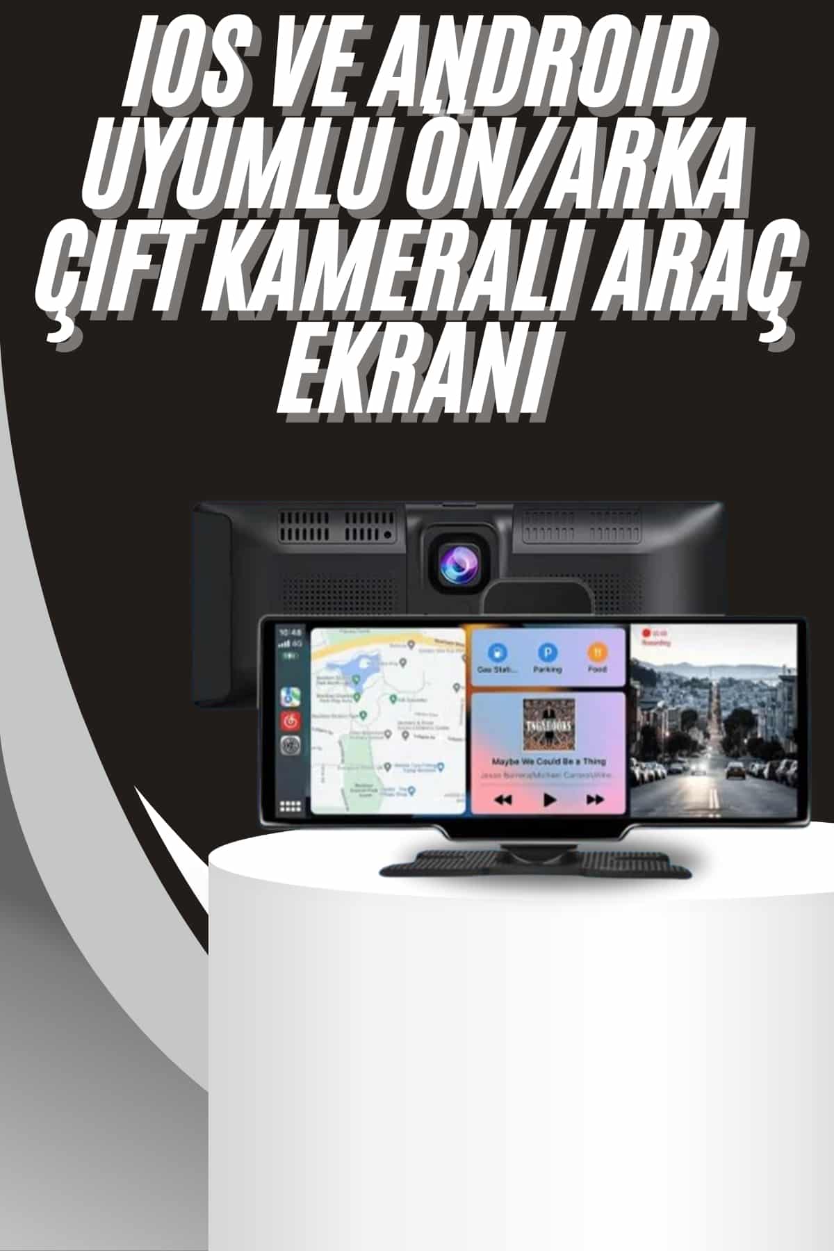 4K 10.2 İnç Çift Kameralı Araç Multimedya Ekranı CarPlay Kablosuz Tüm Cihazlara Uyumlu