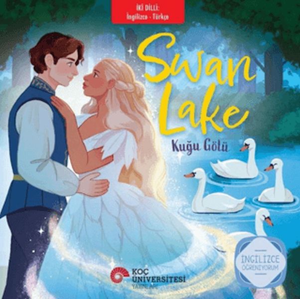 Swan Lake - Kuğu Gölü (İngilizce - Türkçe)