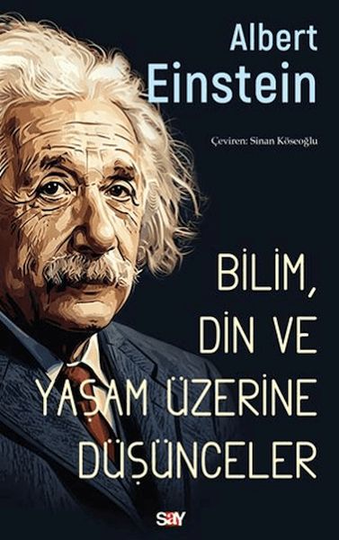 Bilim, Din ve Yaşam Üzerine Du¨şu¨nceler