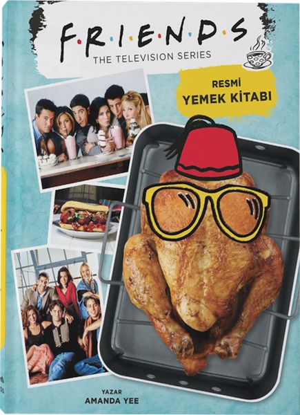 Friends Resmi Yemek Kitabı (Ciltli)