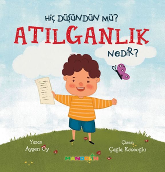 Hiç Düşündün Mü?Atılganlık Nedir?
