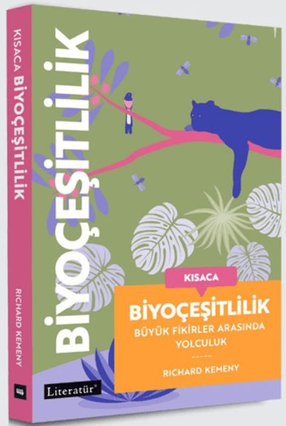 Kısaca Biyoçeşitlilik - Büyük Fikirler Arasında Yolculuk