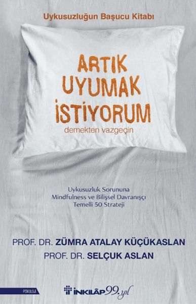 Artık Uyumak İstiyorum
