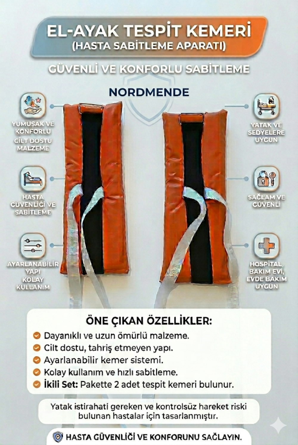 El Ayak Tespit Kemeri | Hasta Sabitleme Aparatı |