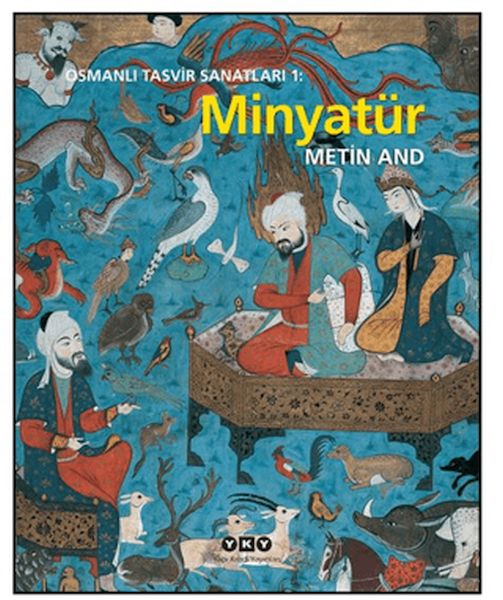 Osmanlı Tasvir Sanatları 1 Minyatür