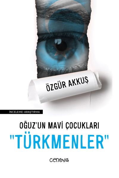 Oğuz’un Mavi Çocukları Türkmenler
