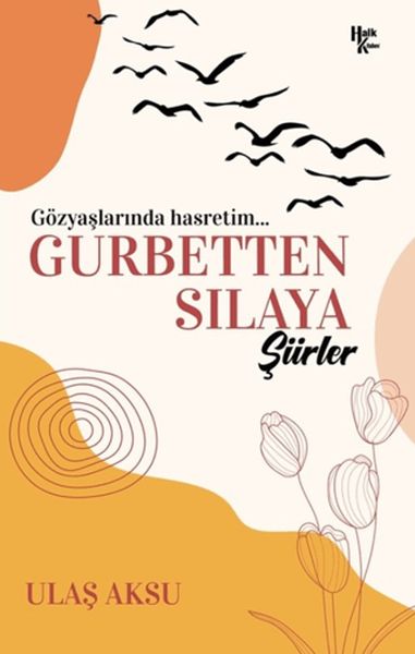 Gurbetten Sılaya Şiirler