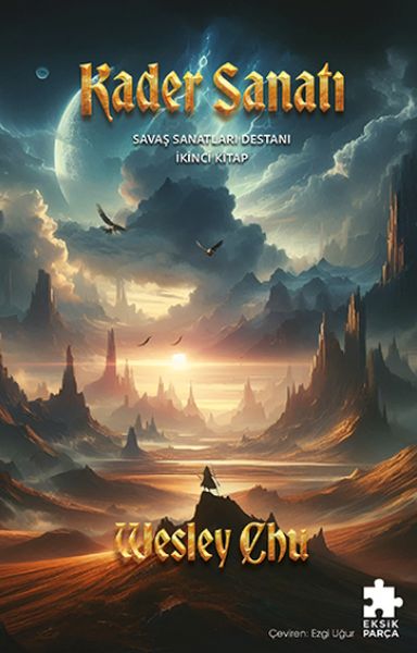Kader Sanatı - Savaş Sanatları Destanı  İkinci Kitap