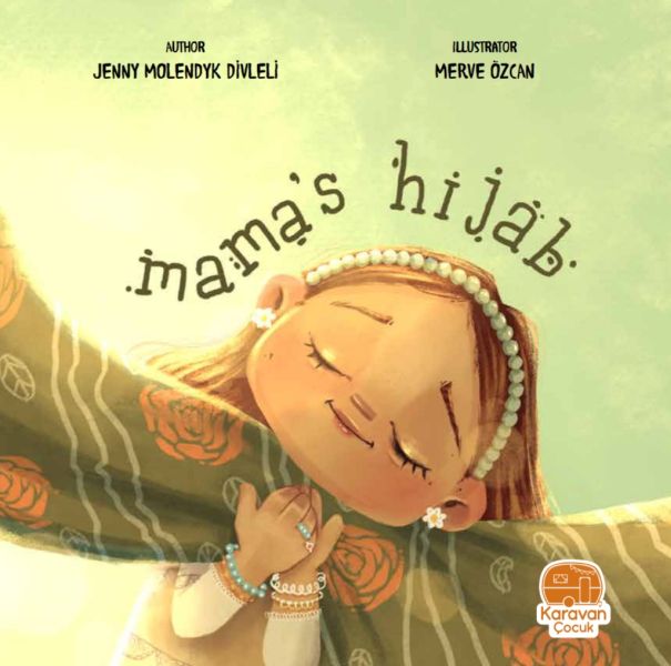 Mama’S Hıjab - Annemin Başörtüsü
