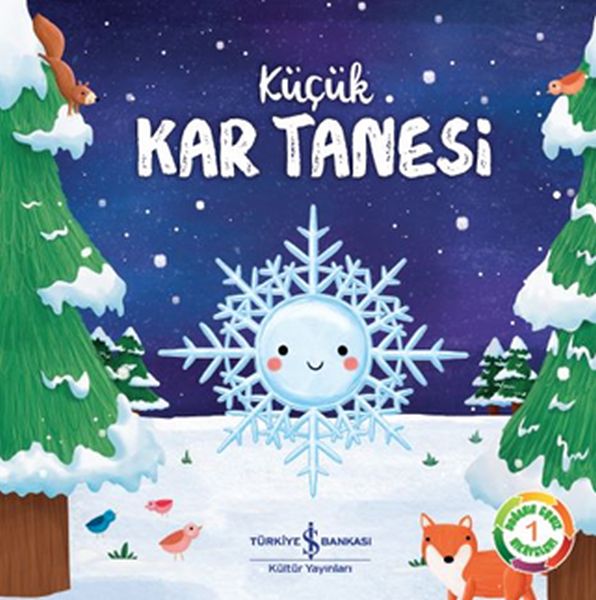 Küçük Kar Tanesi - Doğanın Eşsiz Hikayeleri 1