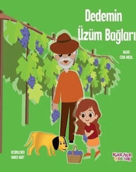 Dedemin Üzüm Bağları
