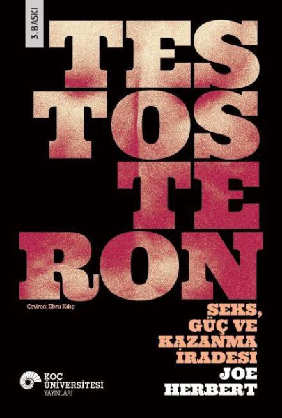 Testosteron Seks - Güç ve Kazanma İradesi