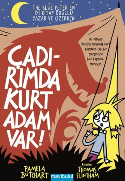 Çadırımda Kurt Adam Var