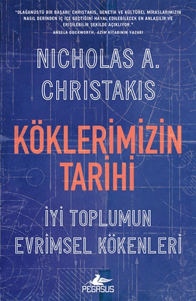 Köklerimizin Tarihi İyi Toplumun Evrimsel Kökenleri