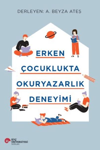 Erken Çocuklukta Okuryazarlık Deneyimi