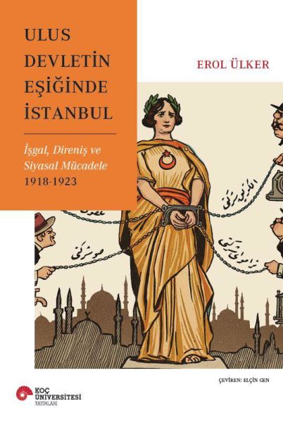 Ulus Devletin Eşiğinde İstanbul