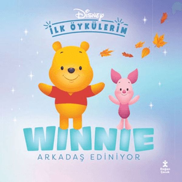 Disney İlk Öykülerim – Winnie Arkadaş Ediniyor